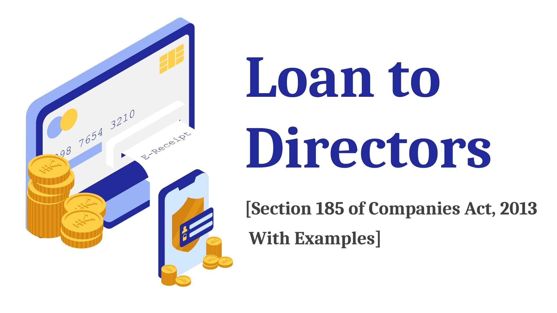Guide to Loans to Directors Under Section 185