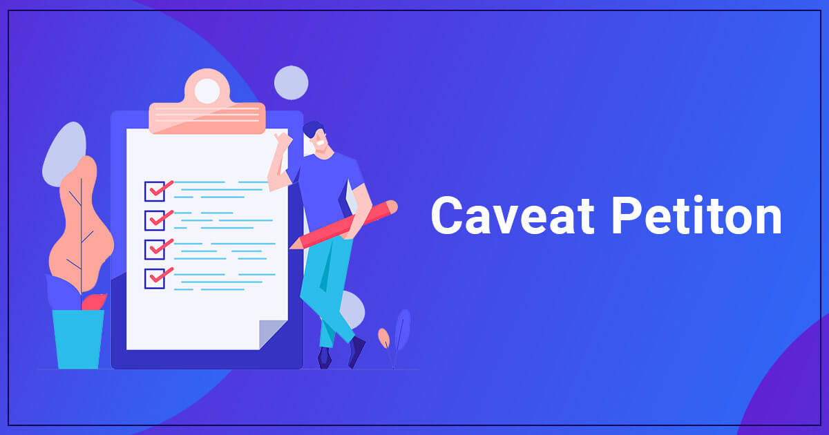 what is purpose of caveat petition in india ?